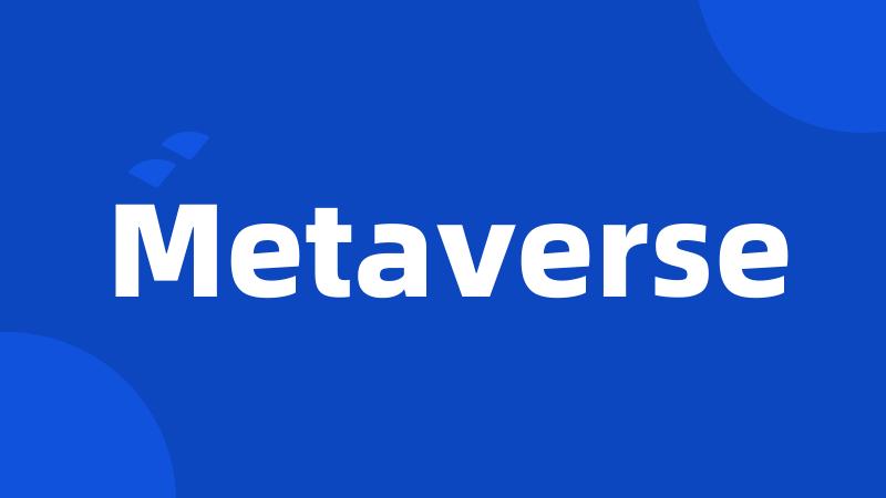 Metaverse