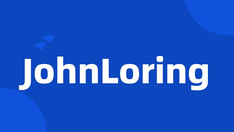 JohnLoring