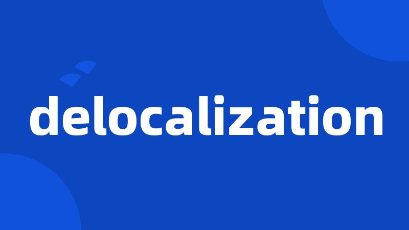 delocalization