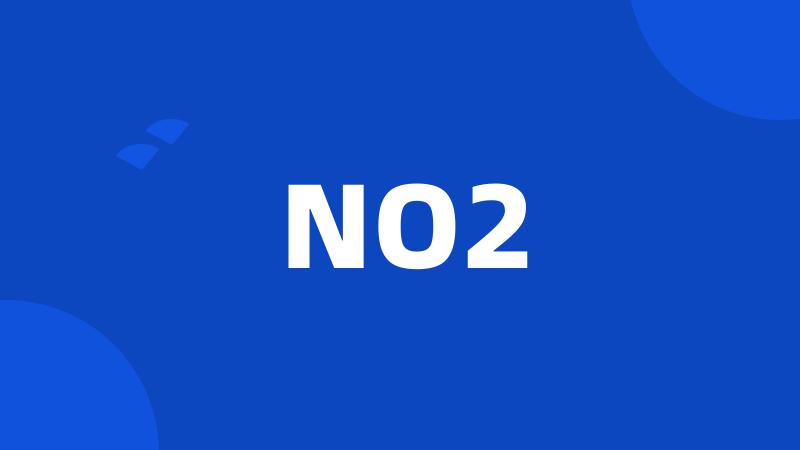 NO2