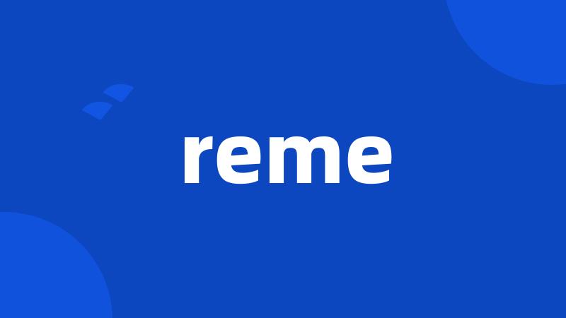 reme