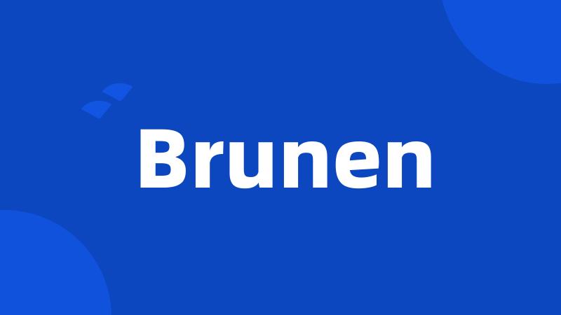 Brunen