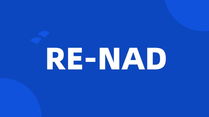 RE-NAD