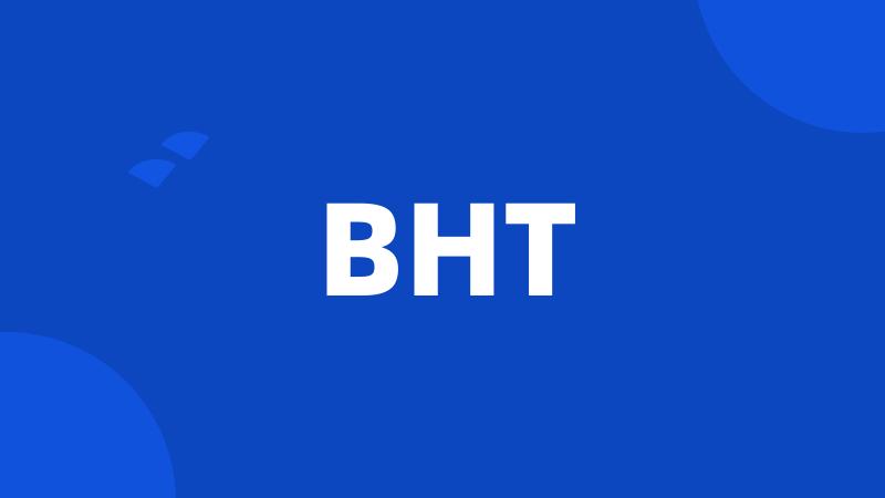 BHT