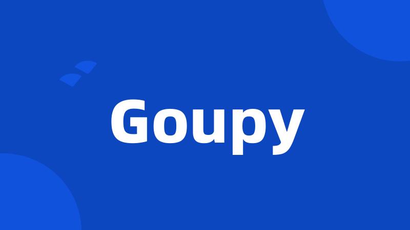 Goupy