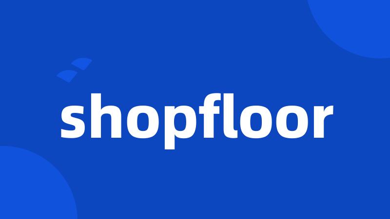 shopfloor