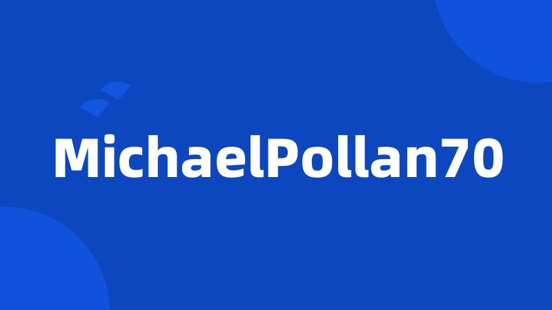 MichaelPollan70