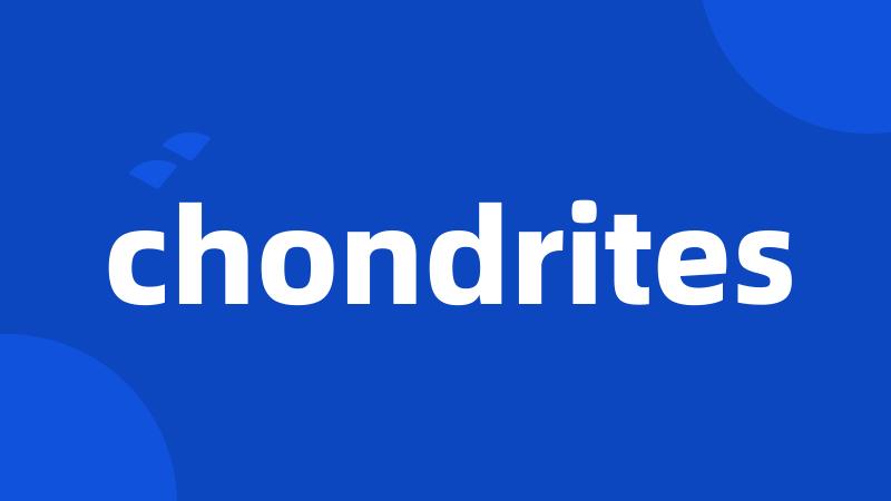 chondrites