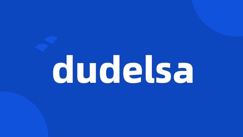 dudelsa