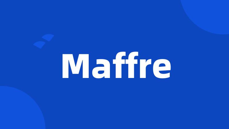 Maffre