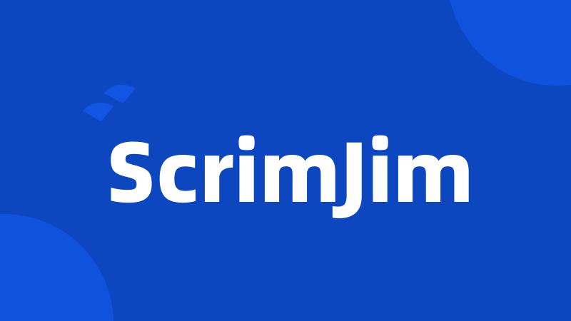 ScrimJim