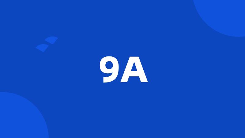 9A