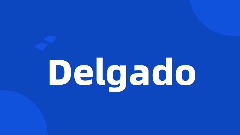 Delgado