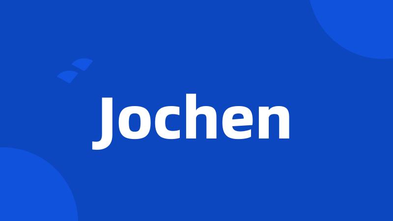 Jochen