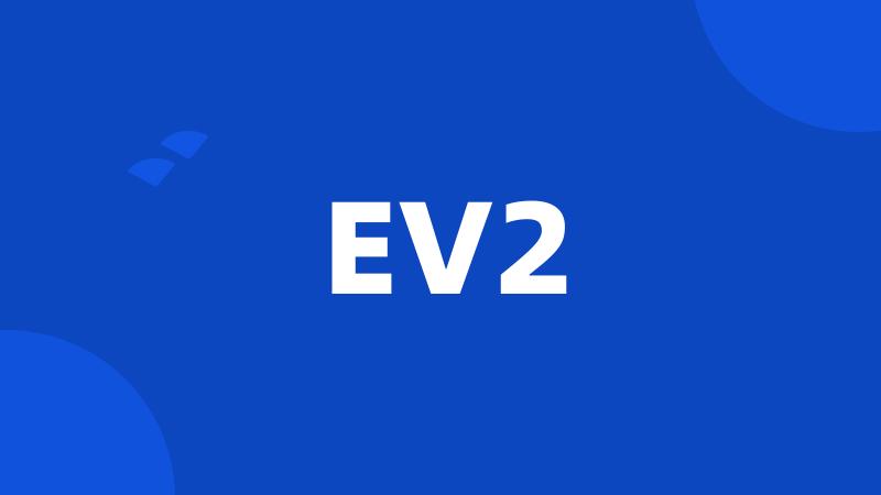 EV2