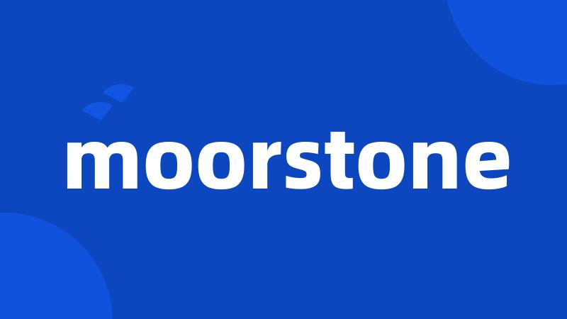 moorstone