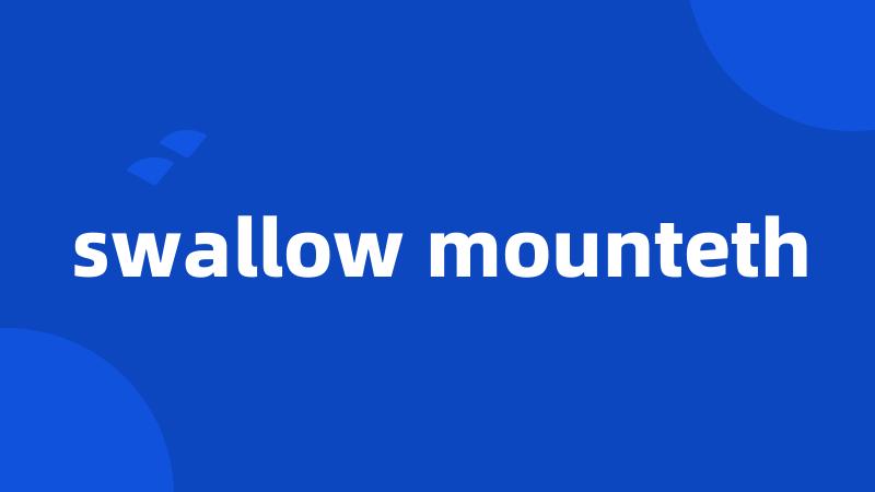 swallow mounteth