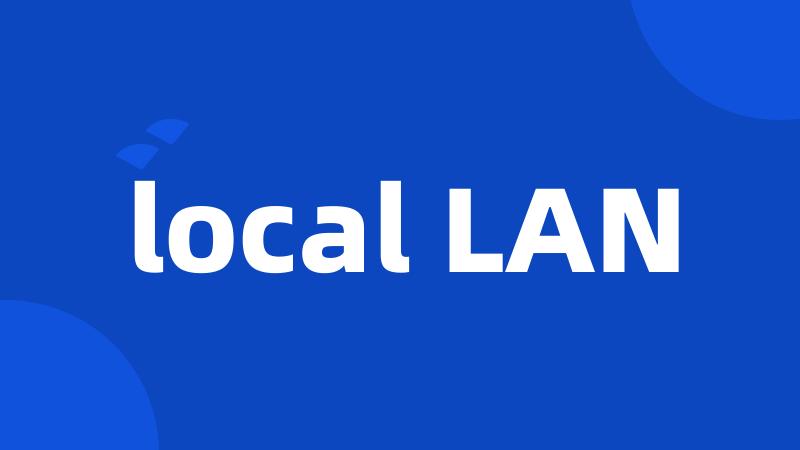 local LAN