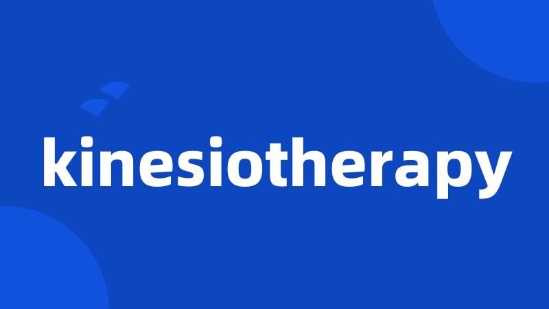 kinesiotherapy