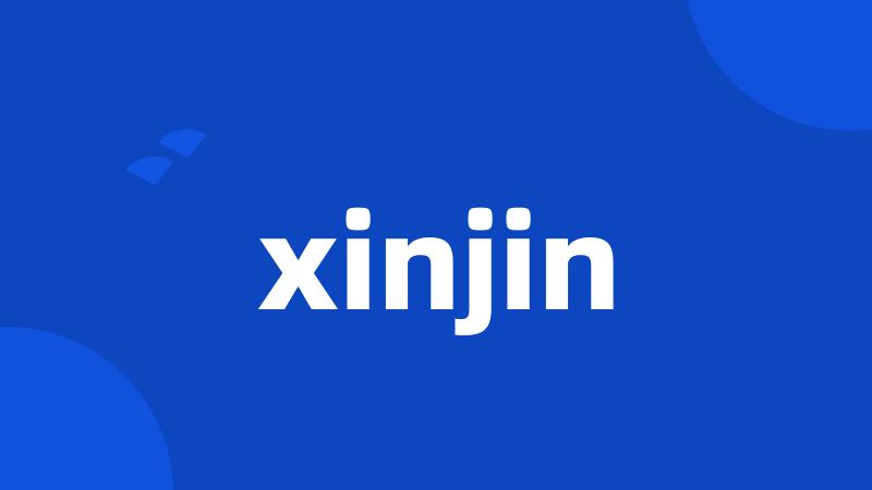 xinjin