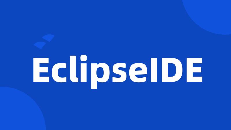 EclipseIDE