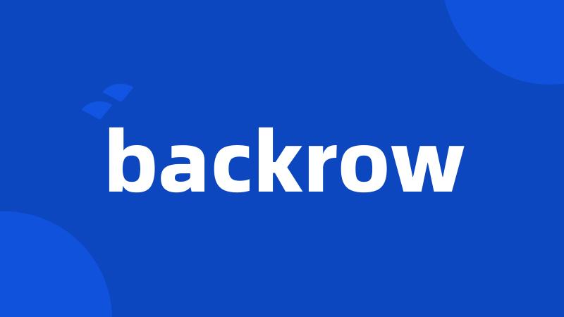 backrow