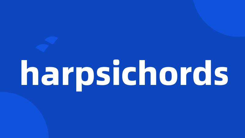 harpsichords