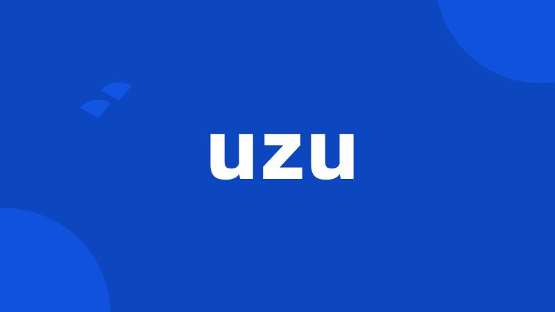 uzu