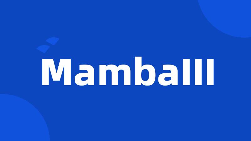 MambaIII