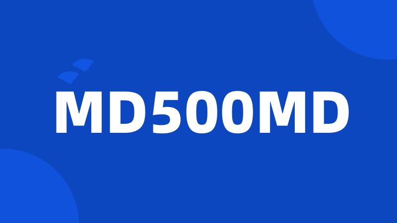 MD500MD