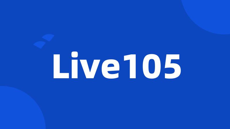 Live105