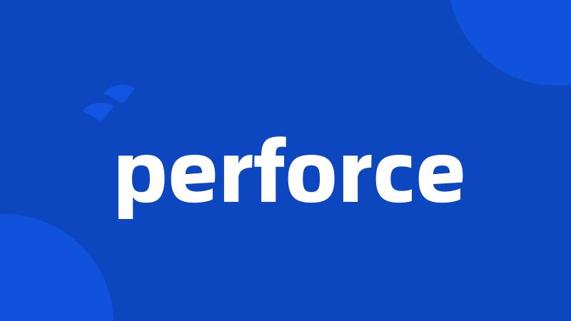 perforce