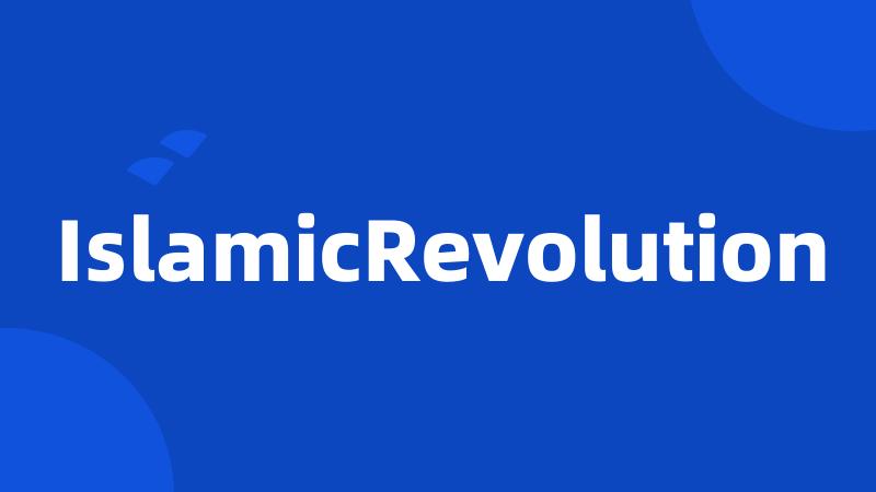 IslamicRevolution