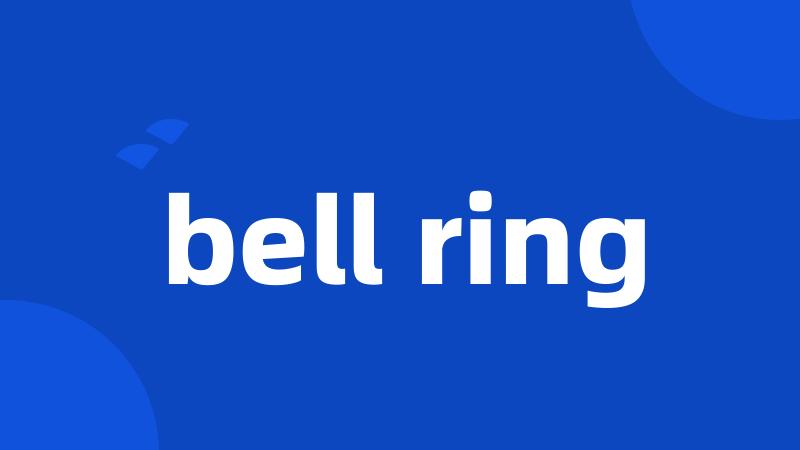 bell ring