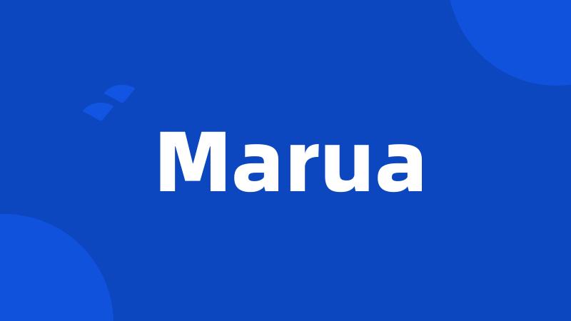 Marua