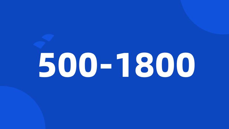 500-1800