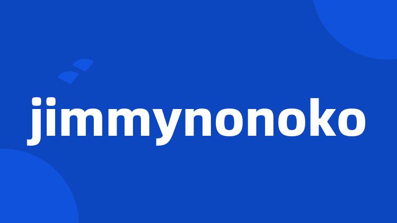 jimmynonoko