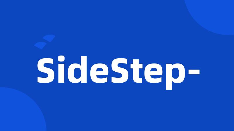 SideStep-