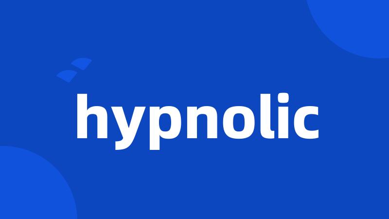 hypnolic