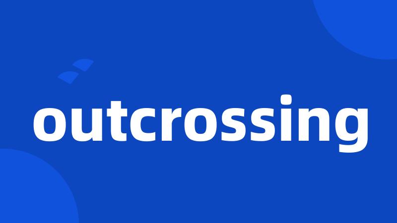 outcrossing