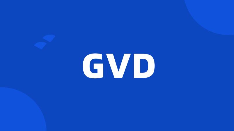 GVD