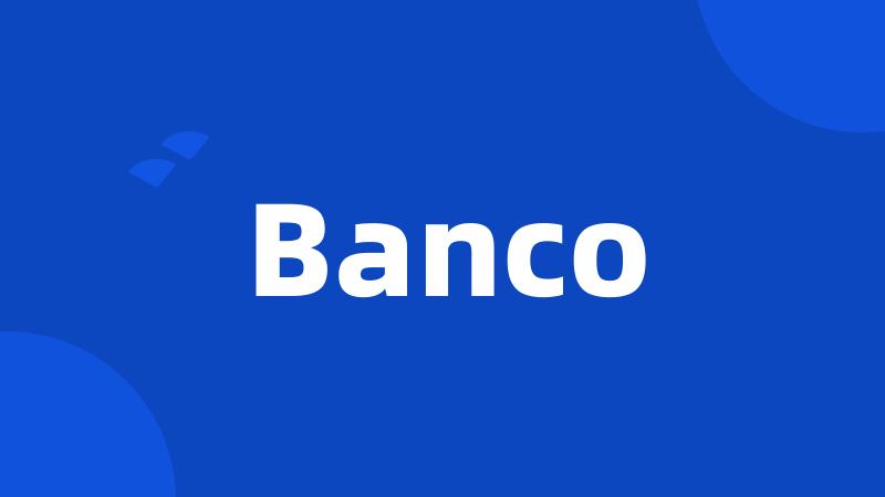 Banco