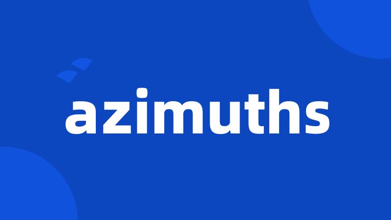 azimuths