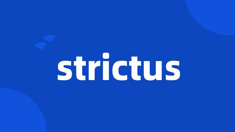 strictus