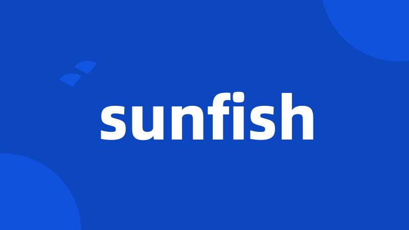 sunfish