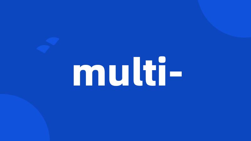 multi-