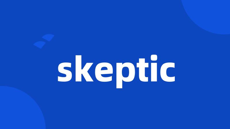 skeptic