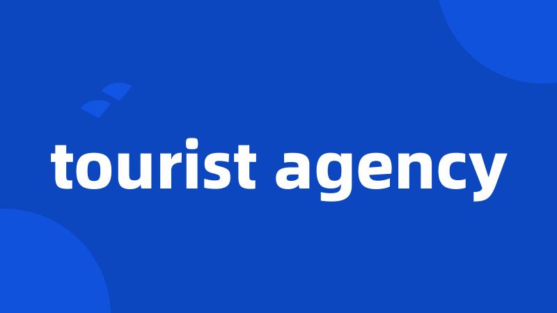 tourist agency
