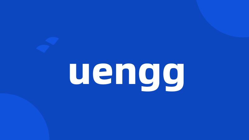 uengg