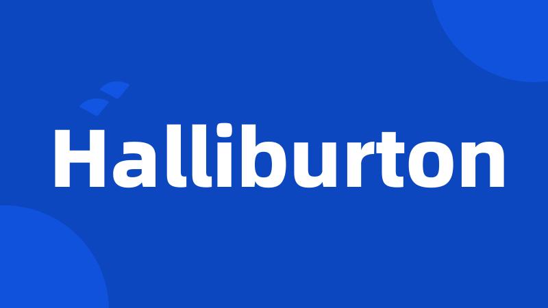 Halliburton